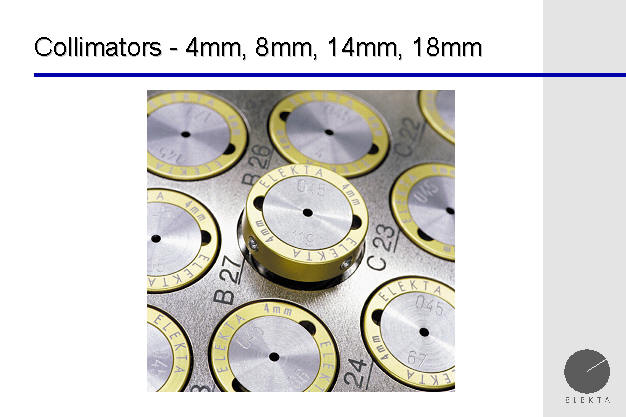 4 mm collimators for the gamma knife